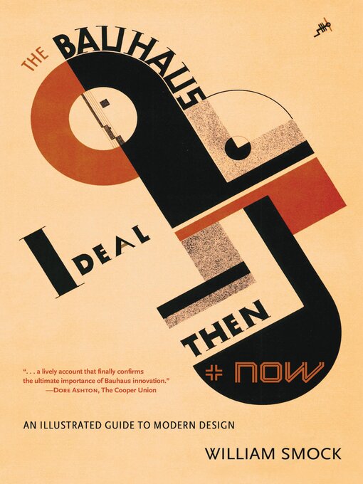 Title details for The Bauhaus Ideal Then and Now by William Smock - Available